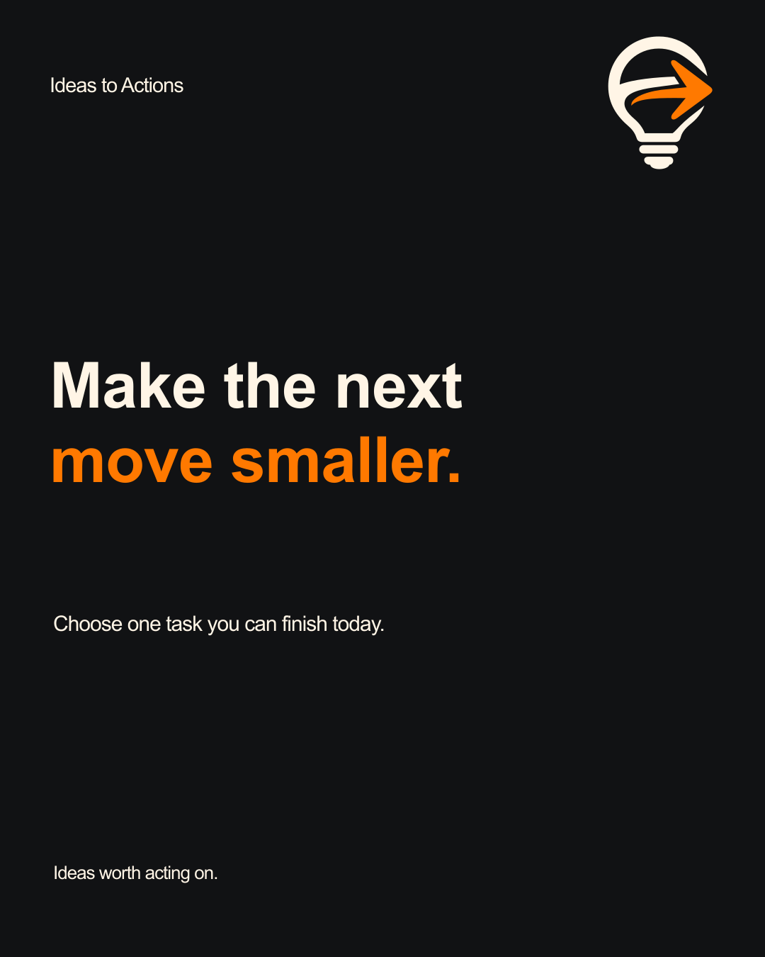 Make the next move smaller editorial poster